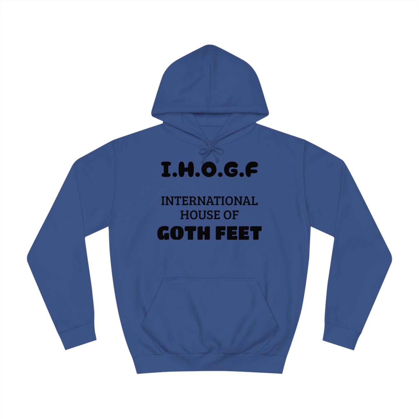 I.H.O.G.F. Unisex Hoodie