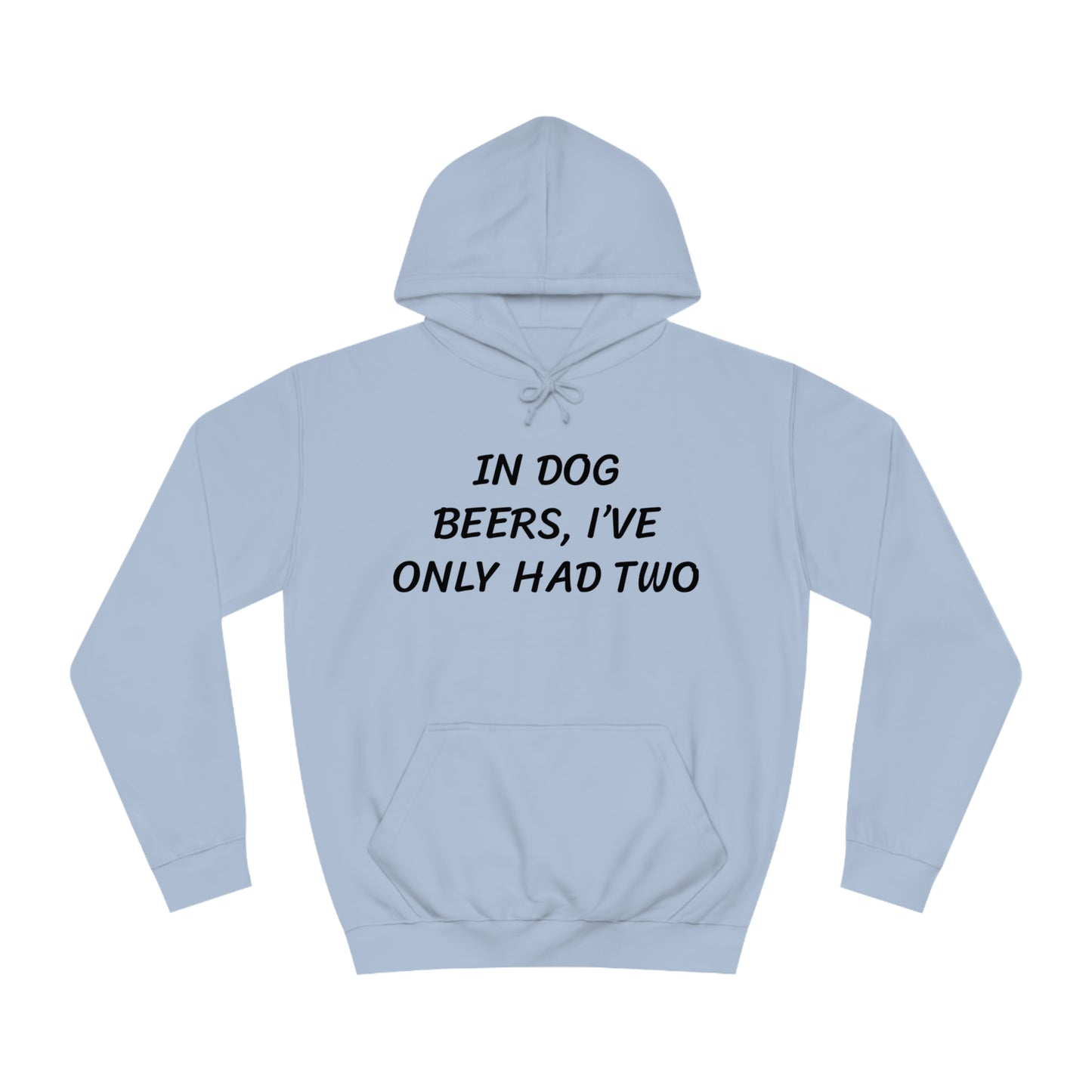 Dog Beers Unisex Hoodie