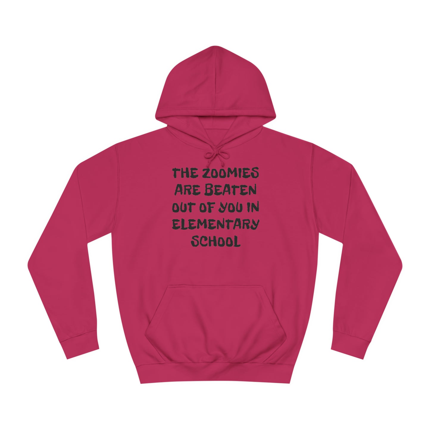 Zoomies Are Beaten In Elementary School Unisex Hoodie