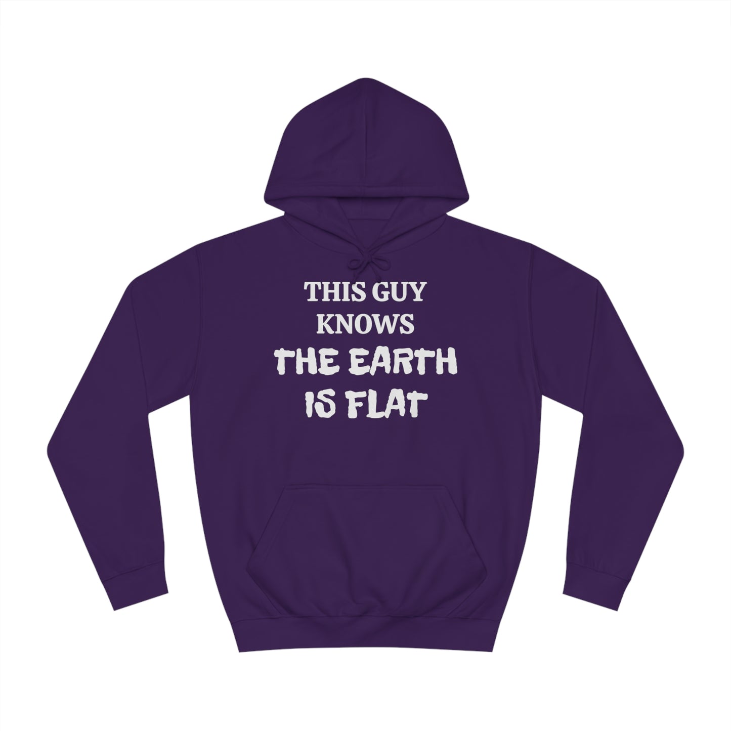 Flat Earther Unisex Hoodie