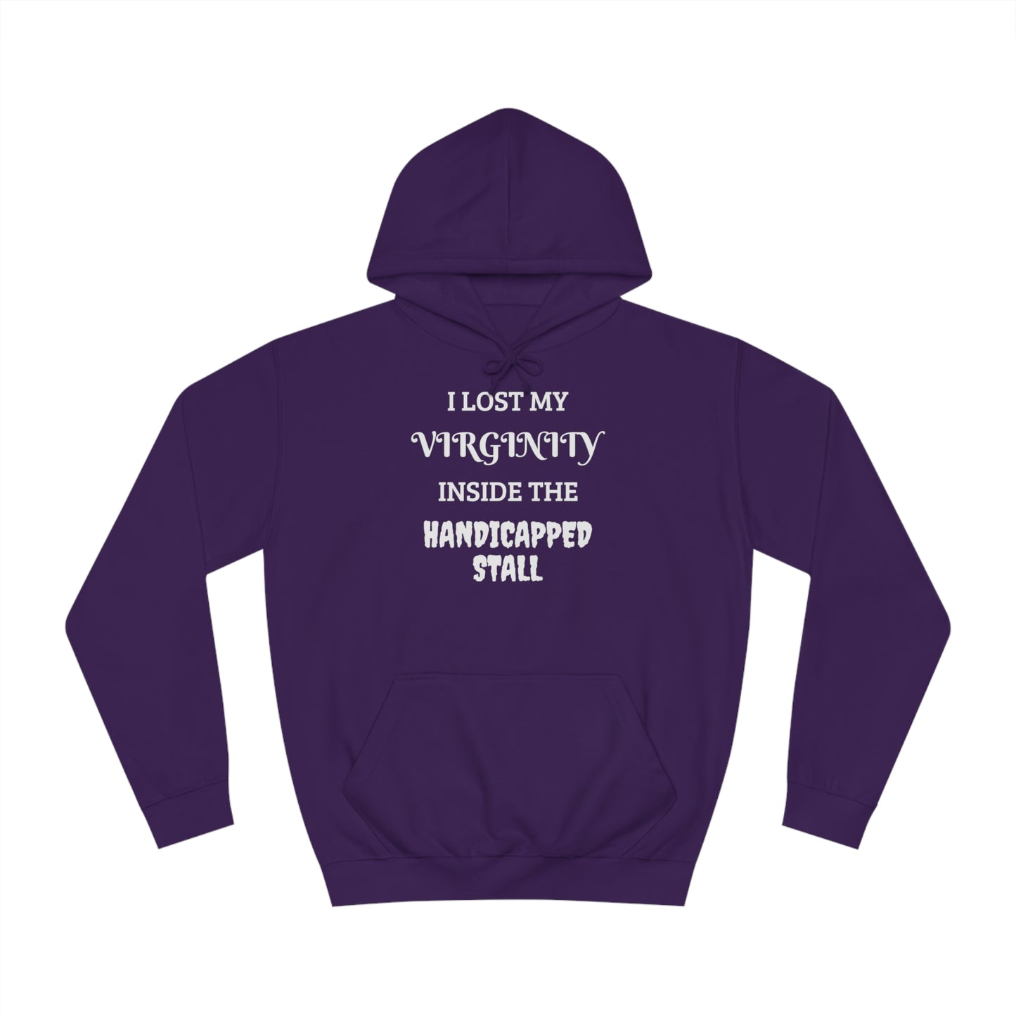 Lost Virginity in Handicapped Stall Unisex Hoodie